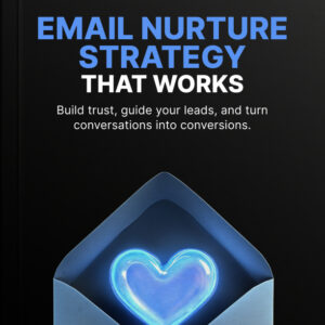 email nurture strategy that works